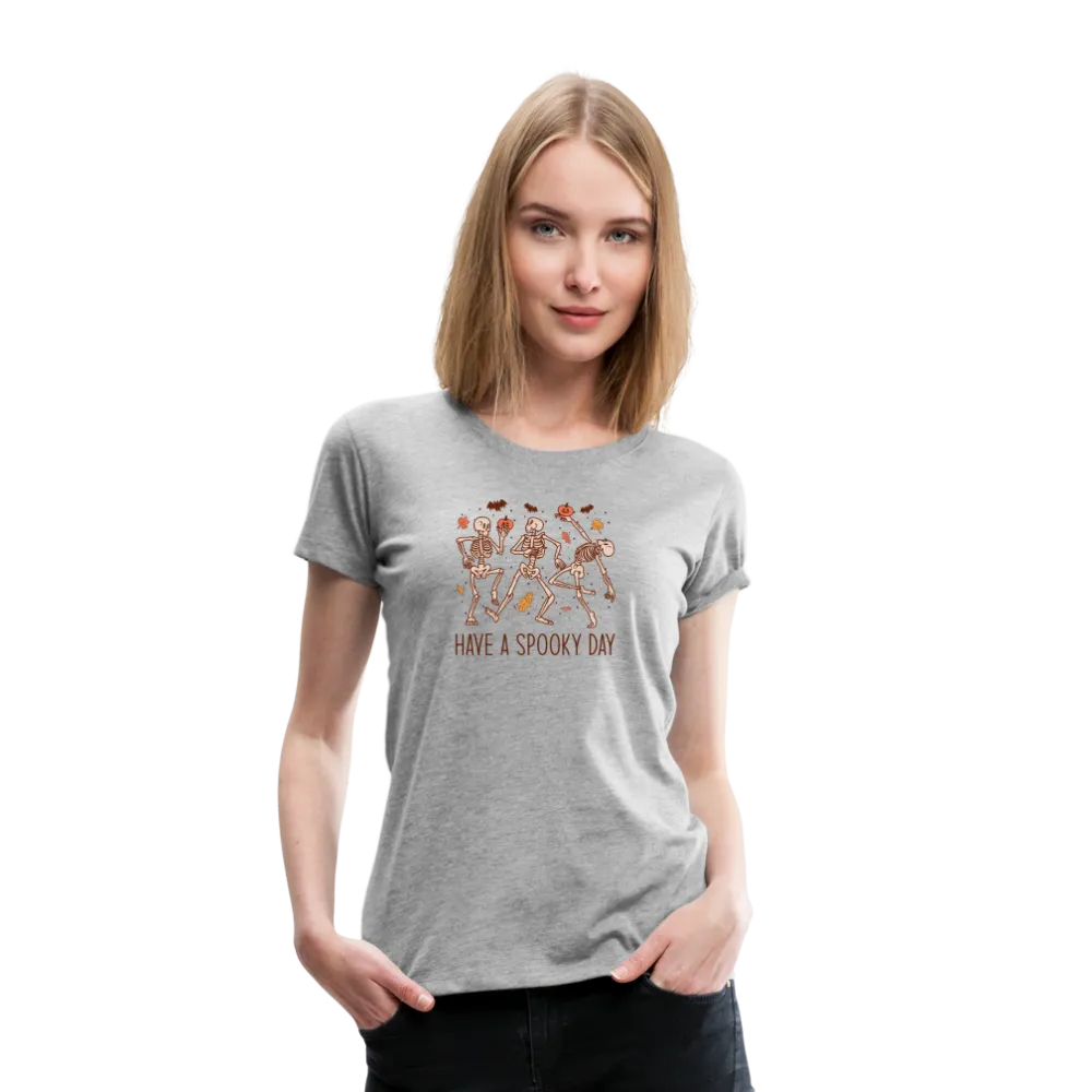 Women's 'Have a Spooky Day' Dancing Skeletons Premium Tee: Bone-Jiggling Style for the Halloween Enthusiast